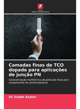 预订 Camadas finas de TCO dopado para aplicações de junção PN: Caracterização multitécnica de películas finas pa