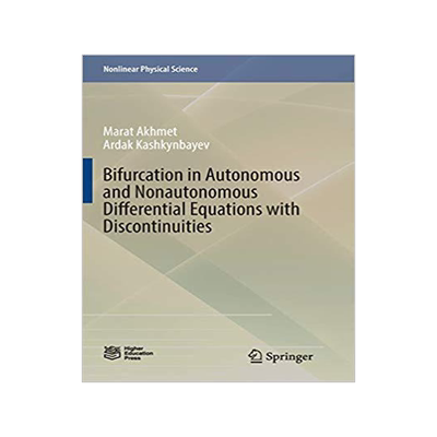 预订 Bifurcation in Autonomous and Nonautonomous Differential Equations with Discontinuities