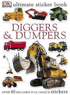 预订 Diggers & Dumpers Ultimate Sticker Book 挖掘机和翻斗车*贴纸书: 9781405308861