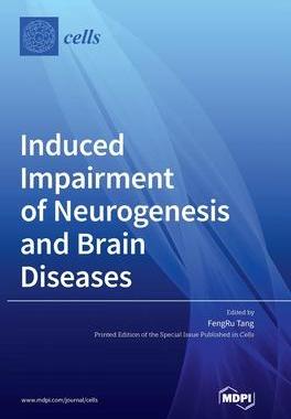 [预订]Induced Impairment of Neurogenesis and Brain Diseases 9783036562148