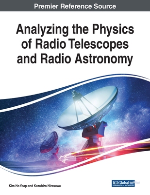 【预订】Analyzing the Physics of Radio Telescopes and Radio Astronomy