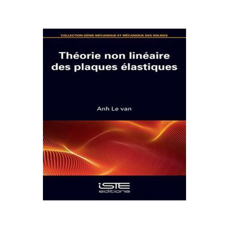 [预订]Théorie non linéaire des plaquesélastiques 9781784053079