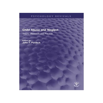 [预订]Child Abuse and Neglect 9781032152462