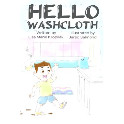预订 Hello Washcloth: An adorable introduction to the sequence of bathing using playful rhymes. Will help boys and girls