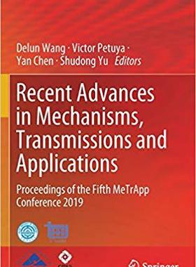 【预售】Recent Advances in Mechanisms, Transmissions and Applications
