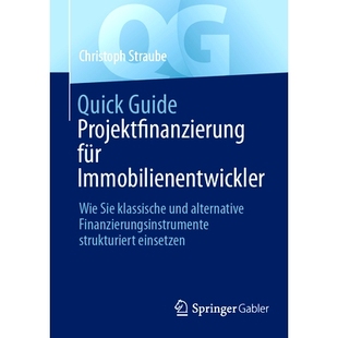 und Finanzierungsinstrume Projektfinanzierung Wie Sie Immobilienentwickler Guide für alternative 预订 klassische Quick