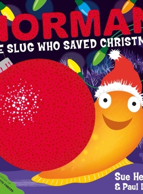 英文原版 Sue Hendra系列 鼻涕虫诺曼拯救圣诞节 Norman the Slug Who Saved Christmas 儿童绘本