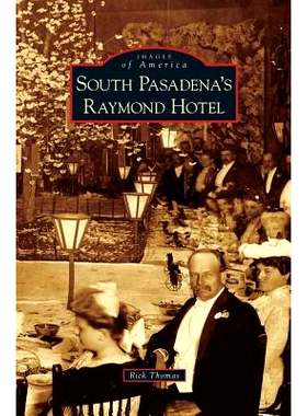 预订 South Pasadena’s Raymond Hotel: 9781531638177