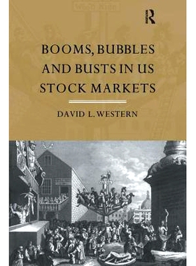 预订 Booms, Bubbles and Bust in the US Stock Market 美国股市的繁荣，泡沫和破产: 9781138154001