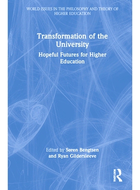 预订 Transformation of the University: Hopeful Futures for Higher Education 解读大学转型：新的学术现实，新的机构希望: 97