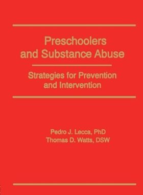 【预订】Preschoolers and Substance Abuse