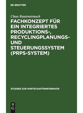 预订 Fachkonzept für ein integriertes Produktions-, Recyclingplanungs- und Steuerungssystem (PRPS-System): 978311015446