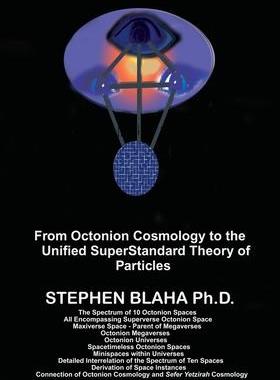 [预订]From Octonion Cosmology to the Unified SuperStandard Theory of Particles 9781735679549