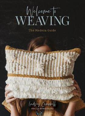 【预订】Welcome to Weaving: The Modern Guide