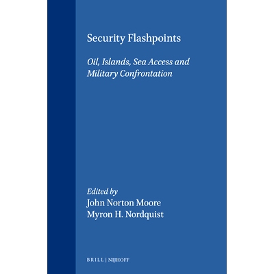 预订 Security Flashpoints: Oil, Islands, Sea Access and Military Confrontation 安全闪点：石油，岛屿，海上通道和军事对抗: