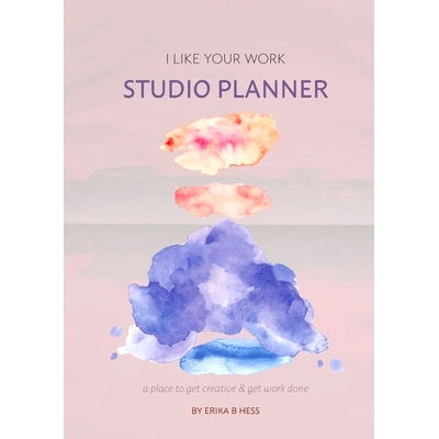 预订 I Like Your Work Studio Planner: A place to get creative & get work done: 9781678180737
