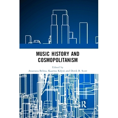 预订 Music History and Cosmopolitanism 音乐史与世界主义: 9780367785956