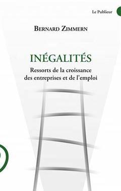 [预订]Inégalités : ressorts de la croissance des entreprises et de l’emploi 9782350611068