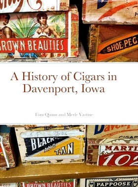 预订 A History of Cigars - Davenport, Iowa: 9781716512995