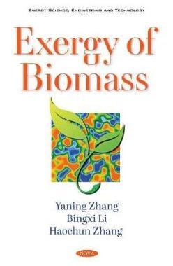 [预订]Exergy of BiomassEnergy Science, Engineering and Technology 9781536176032