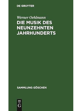 预订 Die Musik des neunzehnten Jahrhunderts: 9783111011578