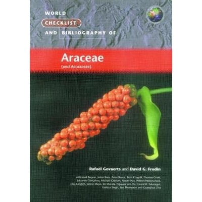 预订 World Checklist and Bibliography of Araceae (and Aroraceae): 9781842460368