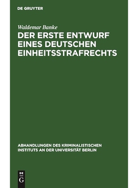 预订 Der erste Entwurf eines deutschen Einheitsstrafrechts: 2. Der Vorentwurf zum ersten deutschen Einheitsstrafrecht: 9