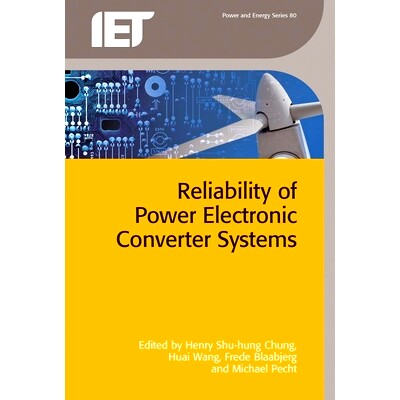 预订 Reliability of Power Electronic Converter Systems 电力电子转换器系统的可靠性: 9781849199018