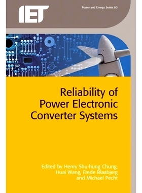 预订 Reliability of Power Electronic Converter Systems 电力电子转换器系统的可靠性: 9781849199018