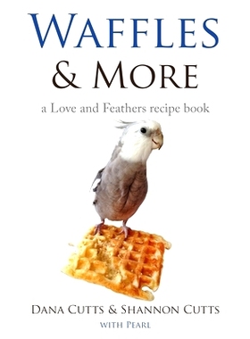 预订 Waffles & More: A Love & Feathers Recipe Book