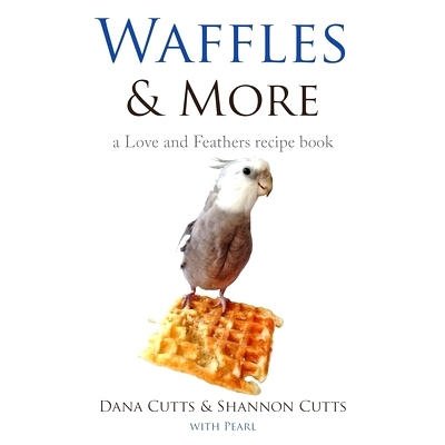 预订 Waffles & More: A Love & Feathers Recipe Book