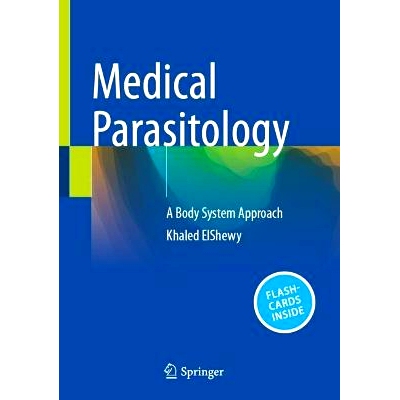 预订 Medical Parasitology: A Body System Approach 医学寄生虫学：身体系统方法: 9783031647352