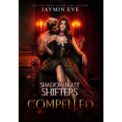 预订 Compelled: Shadow Beast Shifters Book 5 9781925876284