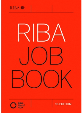 预订 RIBA Job Book 英国*建筑师协会工作簿（遗失的夹克） 第10版: 9781859469040
