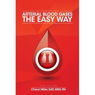 预订 Interpreting Arterial Blood Gases the Easy Way 轻松解释动脉血气: 9781516500888