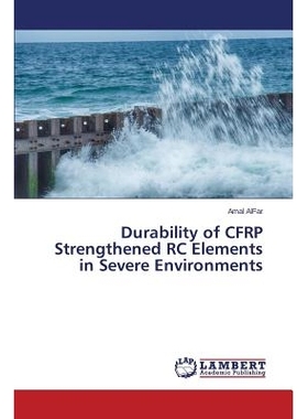 预订 Durability of CFRP Strengthened RC Elements in Severe Environments: 9783659627422