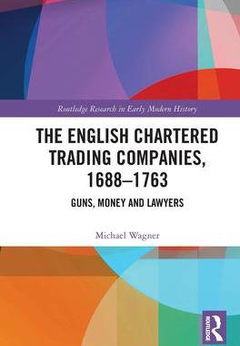[预订]The English Chartered Trading Companies, 1688-1763 9781032401881