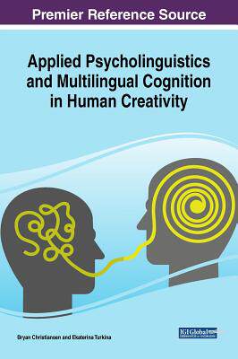 【预订】Applied Psycholinguistics and Multilingual Cognition in Human Creativity