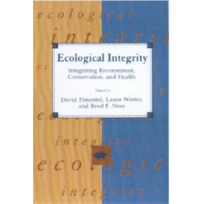 预订 Ecological Integrity: Integrating Environment, Conservation, and Health: 9781559638074