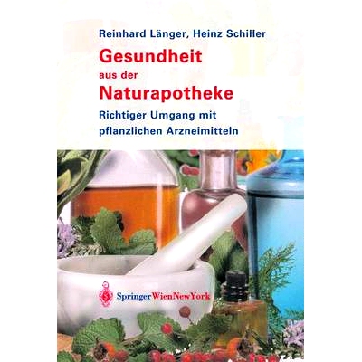 预订 Gesundheit Aus Der Naturapotheke: Richtiger Umgang Mit Pflanzlichen Arzneimitteln