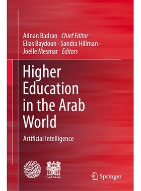 预订 Higher Education in the Arab World: Artificial Intelligence 阿拉伯世界的高等教育：人工智能: 9783031990670
