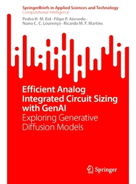 预订 Efficient Analog Integrated Circuit Sizing with GenAI: Exploring Generative Diffusion Models 使用生成式人工智能进行