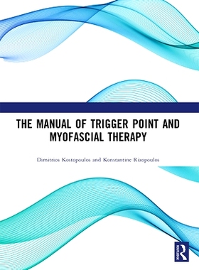 预订 The Manual of Trigger Point and Myofascial Therapy 触发点与肌筋膜疗法手册: 9781032966373