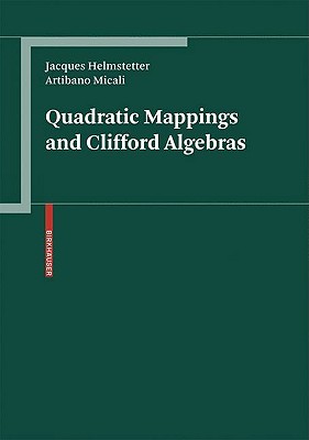 【预订】Quadratic Mappings and Clifford Algebras