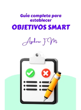 预订 Guía completa para establecer Objetivos SMART: 9798857182376