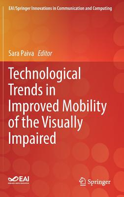【预订】Technological Trends in Improved Mobility of the Visually Impaired