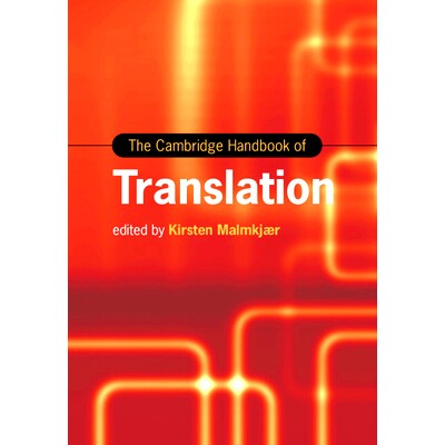 预订 The Cambridge Handbook of Translation 剑桥翻译手册: 9781108727358