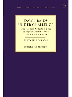 预订 Dawn Raids Under Challenge: Due Process Aspects on the European Commission’s Dawn Raid Practices 面临挑战的黎明袭