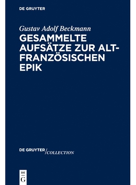 预订 Gesammelte Aufsätze zur altfranzösischen Epik: 9783110615678