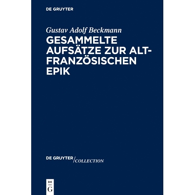 预订 Gesammelte Aufsätze zur altfranzösischen Epik: 9783110615678